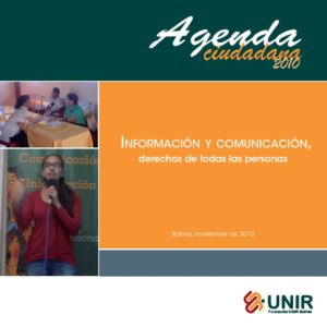 Agenda ciudadana 2010 “Información y Comunicación, Un derecho para conocer y ejercer”